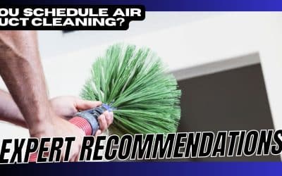 How often should you schedule  air duct cleaning